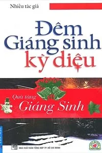 Nghe truyện Đêm Giáng Sinh Kỳ Diệu