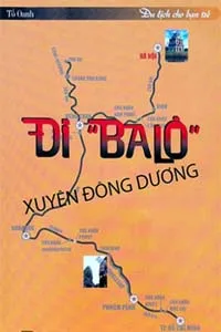 Nghe truyện Đi Balô Xuyên Đông Dương