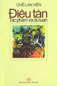 Nghe truyện Điêu Tàn, Tác Phẩm Và Dư Luận