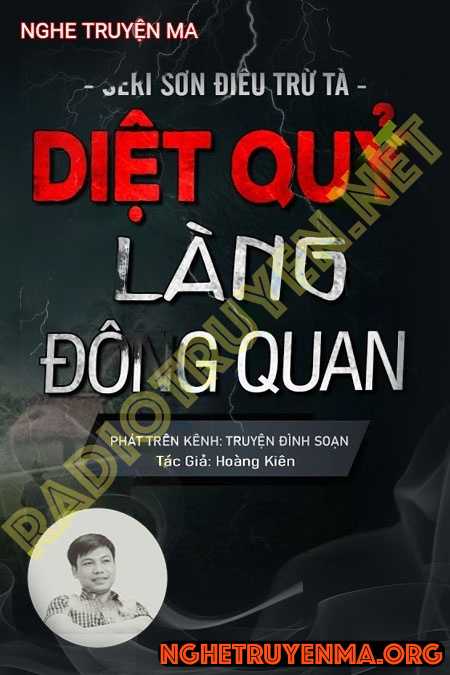 Nghe truyện Diệt Quỷ Làng Đông Quan