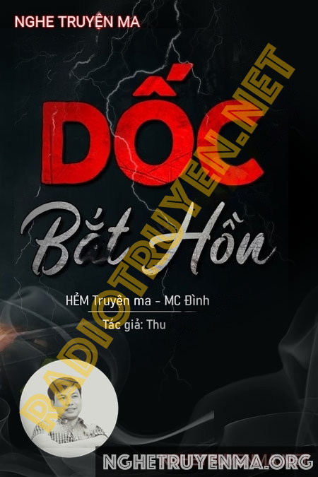 Nghe truyện Dốc Bắt Hồn