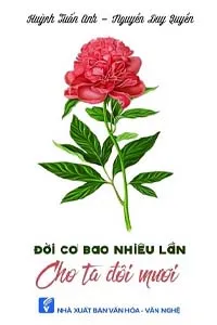 Nghe truyện Đời Có Bao Nhiêu Lần Cho Ta Đôi Mươi