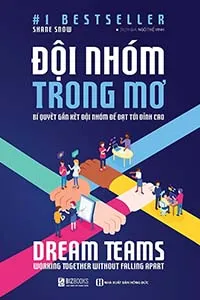 Nghe truyện Dream Teams, Đội Nhóm Trong Mơ