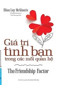 Nghe truyện Giá Trị Tình Bạn Trong Các Mối Quan Hệ