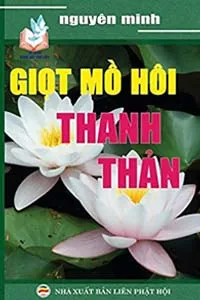 Nghe truyện Giọt Mồ Hôi Thanh Thản