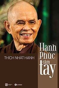 Nghe truyện Hạnh Phúc Cầm Tay - Thích Nhất Hạnh