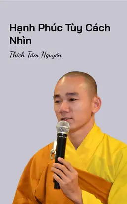 Nghe truyện Hạnh Phúc Tùy Cách Nhìn