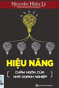 Nghe truyện Hiệu Năng Châm Ngôn Của Nhà Doanh Nghiệp