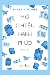 Nghe truyện Hộ Chiếu Hạnh Phúc