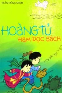 Nghe truyện Hoàng Tử Ham Đọc Sách