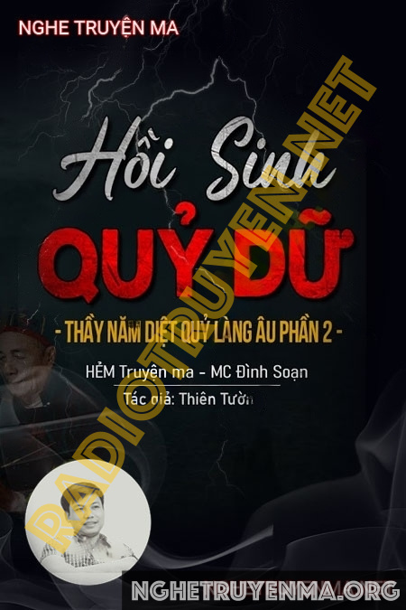 Nghe truyện Hồi Sinh Quỷ Dữ