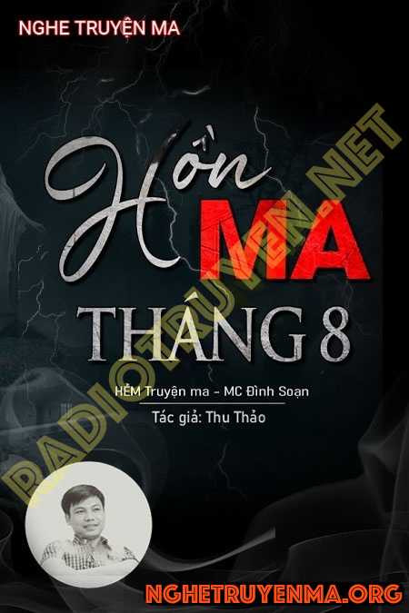 Nghe truyện Hồn Ma Tháng 8