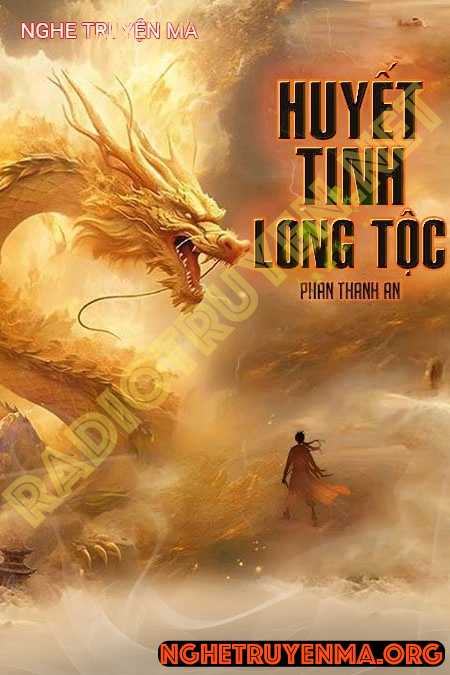 Nghe truyện Huyết Tinh Long Tộc