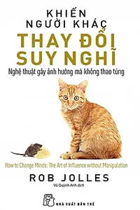 Nghe truyện Khiến Người Khác Thay Đổi Suy Nghĩ