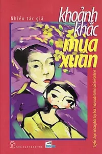 Nghe truyện Khoảnh Khắc Mùa Xuân