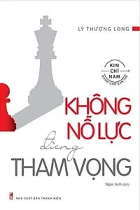 Nghe truyện Không Nỗ Lực Đừng Tham Vọng