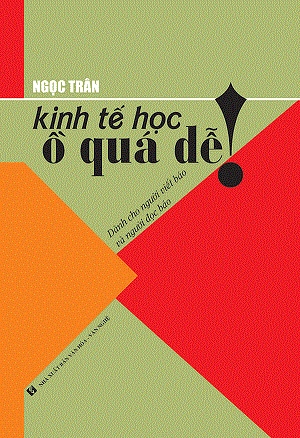 Nghe truyện Kinh Tế Học - Ồ Quá Dễ