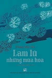 Nghe truyện Lam Lũ Những Mùa Hoa