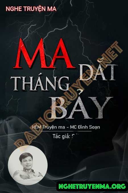 Nghe truyện Ma Dắt Tháng 7