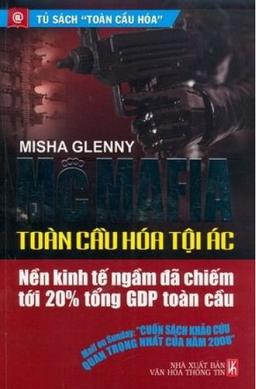 Nghe truyện Mcmafia Toàn Cầu Hóa Tội Ác