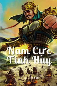 Nghe truyện Nam Cực Tinh Huy