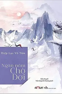 Nghe truyện Ngàn Năm Chờ Đợi