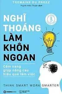 Nghe truyện Nghĩ Thoáng, Làm Khôn Ngoan