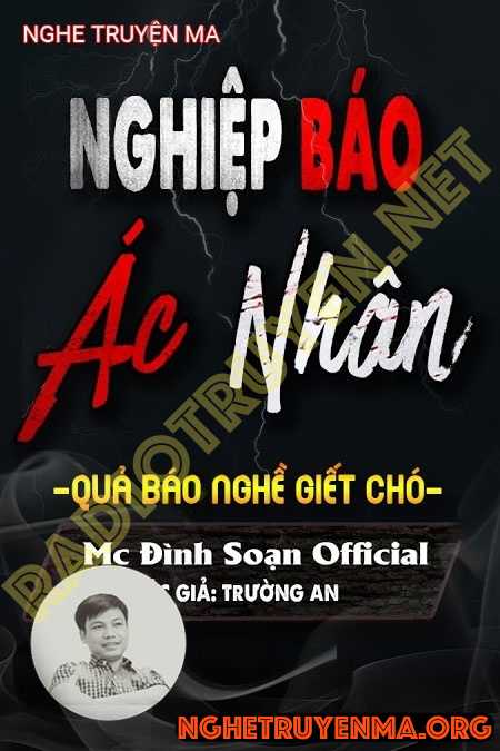 Nghe truyện Nghiệp Báo Ác Nhân