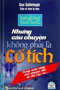 Nghe truyện Những Câu Chuyện Không Phải Là Cổ Tích