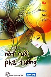 Nghe truyện Nốt Ruồi Phá Tướng