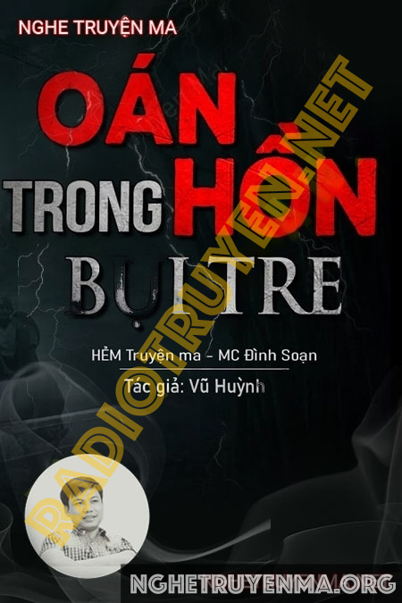 Nghe truyện Oan Hồn Trong Bụi Tre