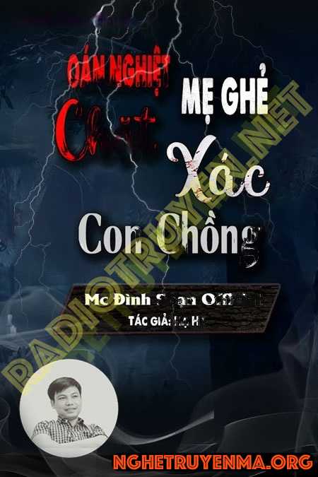 Nghe truyện Oán Nghiệt Mẹ G.hẻ Chặt X.ác Con C.hồng