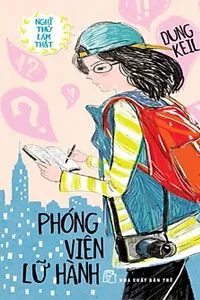 Nghe truyện Phóng Viên Lữ Hành