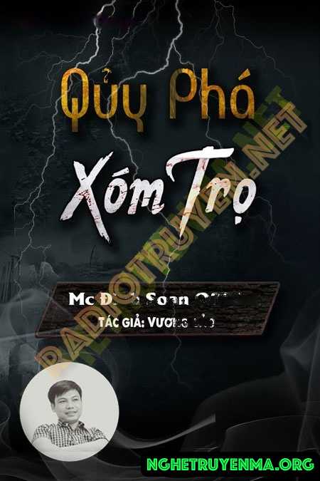 Nghe truyện Quỷ Phá Xóm Trọ