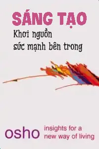 Nghe truyện Sáng Tạo, Khơi Nguồn Sức Mạnh Bên Trong