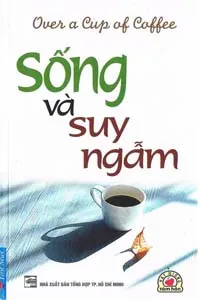 Nghe truyện Sống Và Suy Ngẫm