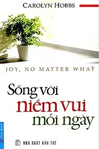 Nghe truyện Sống Với Niềm Vui Mỗi Ngày