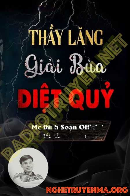 Nghe truyện Thầy Lăng Giải Bùa Ngải Diệt Quỷ