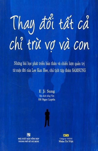 Nghe truyện Thay Đổi Tất Cả Chỉ Trừ Vợ Và Con