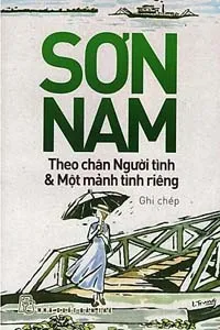 Nghe truyện Theo Chân Người Tình &amp; Một Mảnh Tình Riêng