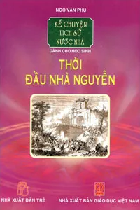 Nghe truyện Thời Đầu Nhà Nguyễn