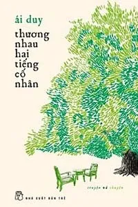 Nghe truyện Thương Nhau Hai Tiếng Cố Nhân