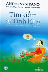 Nghe truyện Tìm Kiếm Sự Tĩnh Lặng