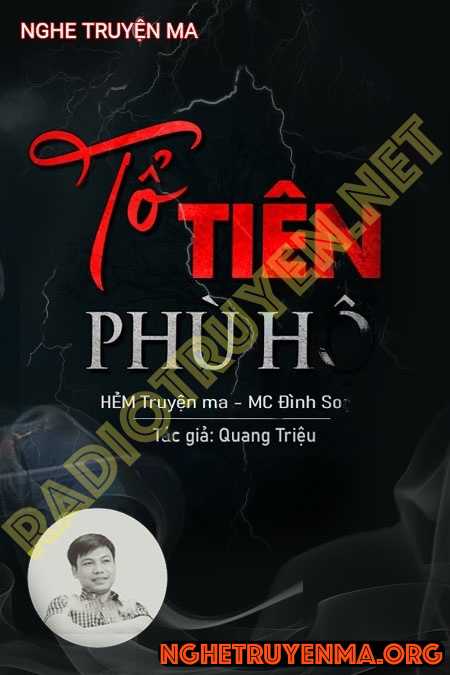 Nghe truyện Tổ Tiên Phù Hộ