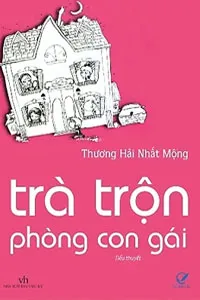 Nghe truyện Trà Trộn Phòng Con Gái