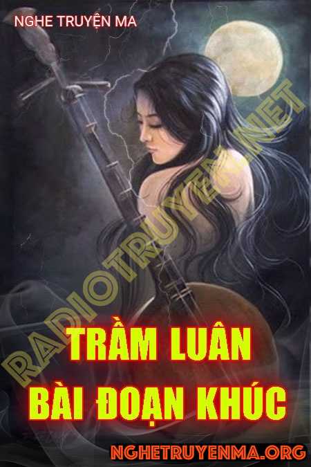 Nghe truyện Trầm Luân Bài Đoạn Khúc