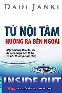 Nghe truyện Từ Nội Tâm Hướng Ra Bên Ngoài