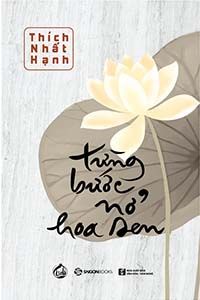 Nghe truyện Từng Bước Nở Hoa Sen - Thích Nhất Hạnh