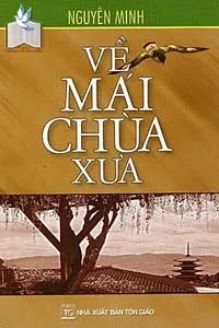 Nghe truyện Về Mái Chùa Xưa