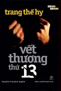 Nghe truyện Vết Thương Thứ 13